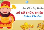 Dự đoán kết quả xổ số Thừa Thiên Huế